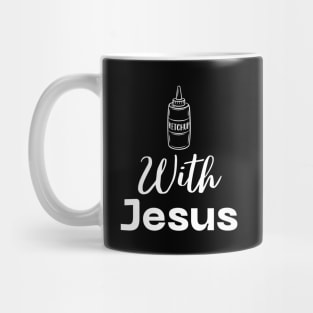 Catch Up With Jesus Mug